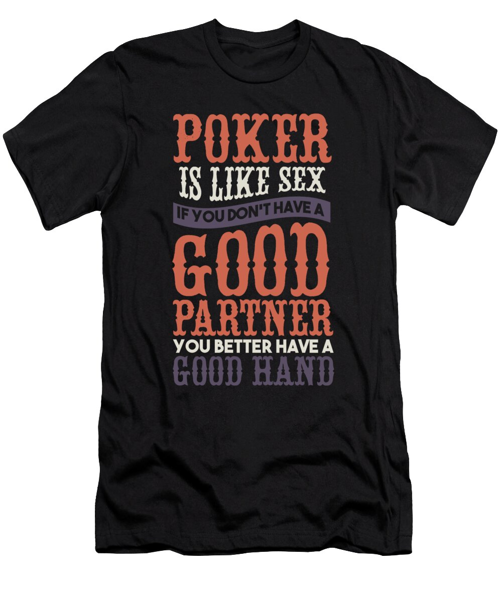 17 Poker Texas Holdem Jonathan Kraske T-Shirt