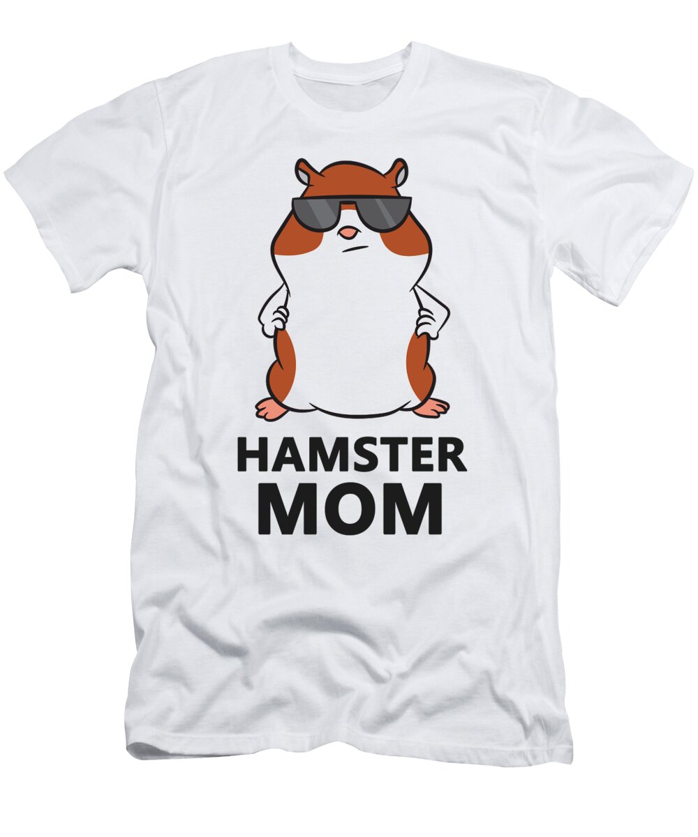 Hamster Mom Funny Hamster Mama Eq Designs T-Shirt